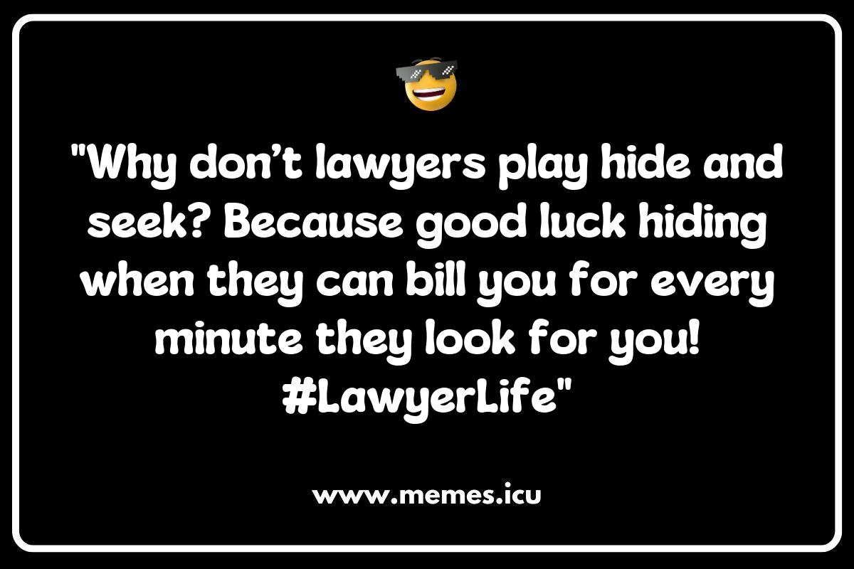 150 Best Lawyer Memes That Will Make You Laugh and Relate to Legal Life ...