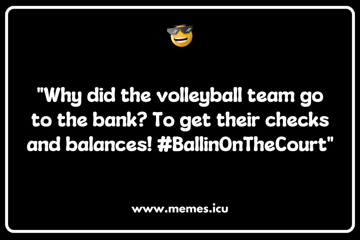 150 Best Volleyball Memes That Will Spike Your Laughs and Serve Up ...