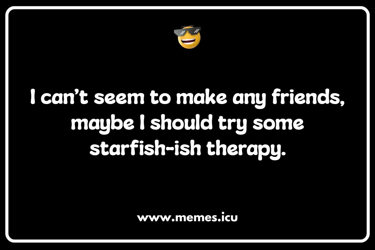 Adult Starfish Humor: Risqué Reef Laughs Only Grown-Ups Will Get Funny Starfish meme showcasing Patrick Star's hilarious antics. Perfect for ocean puns, jokes, and SpongeBob laughs!