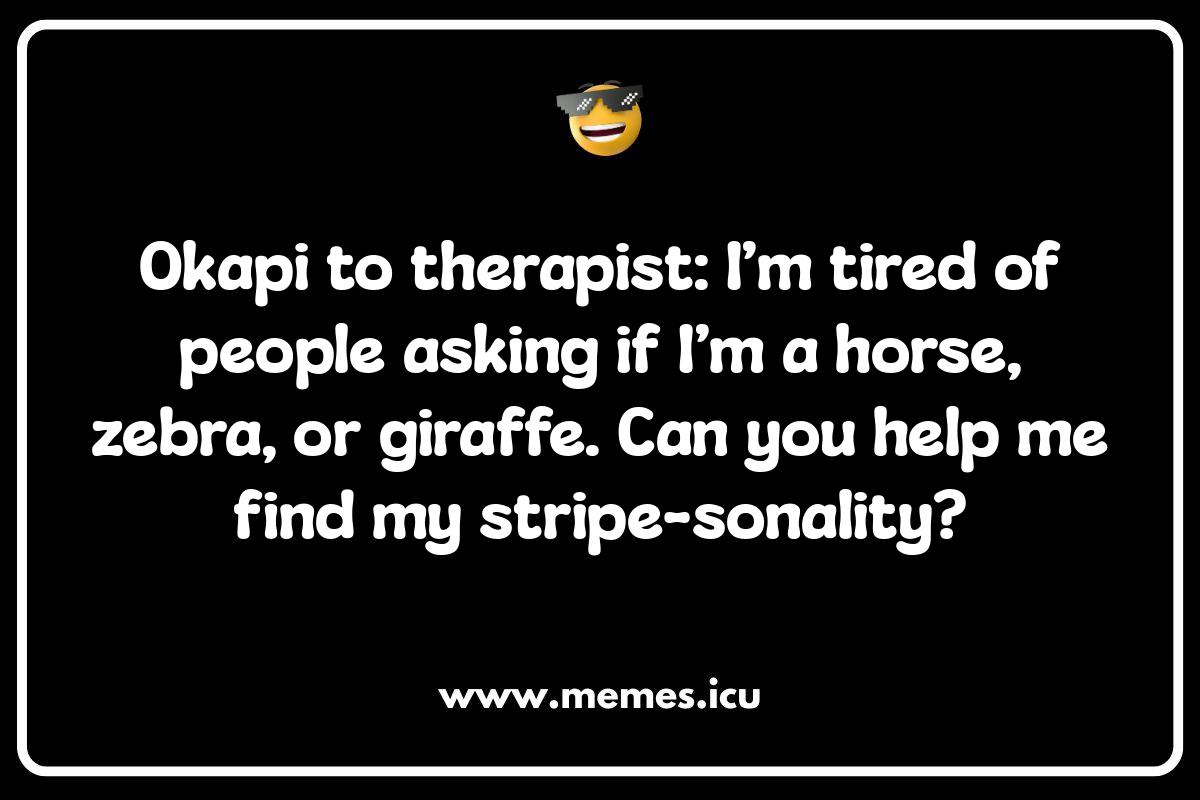 Online Okapi Obsession: The Funniest Social Media Posts and Captions Funny Okapi meme: A hilarious zebra-giraffe hybrid joke for wildlife enthusiasts.