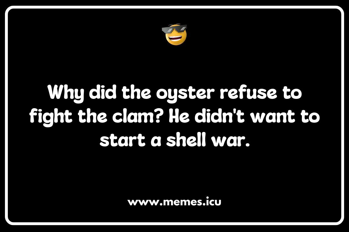 Oyster vs Clam: The Ultimate Meme Showdown! Funny oyster memes and jokes abound! This image represents the humor within, from oyster puns to adulting struggles and even dating woes.