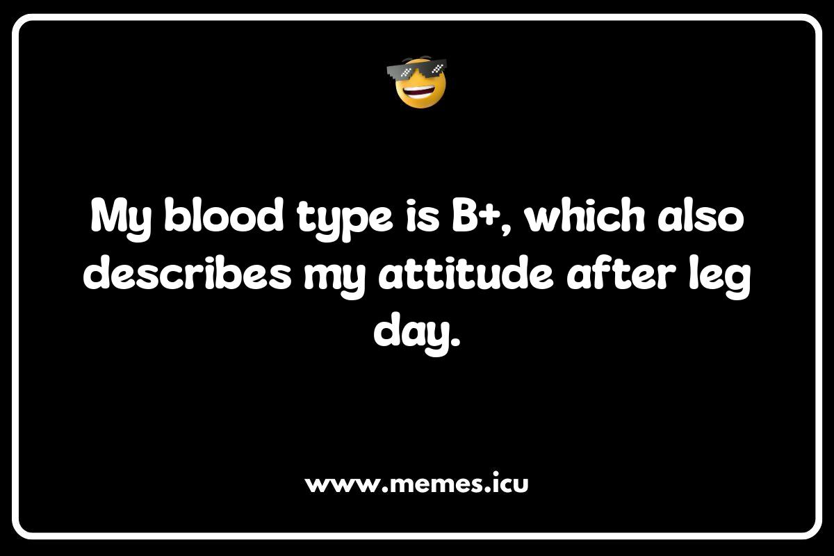 Social Media Gold: Witty Blood Captions and Posts That Will Go Viral Funny blood memes and jokes.