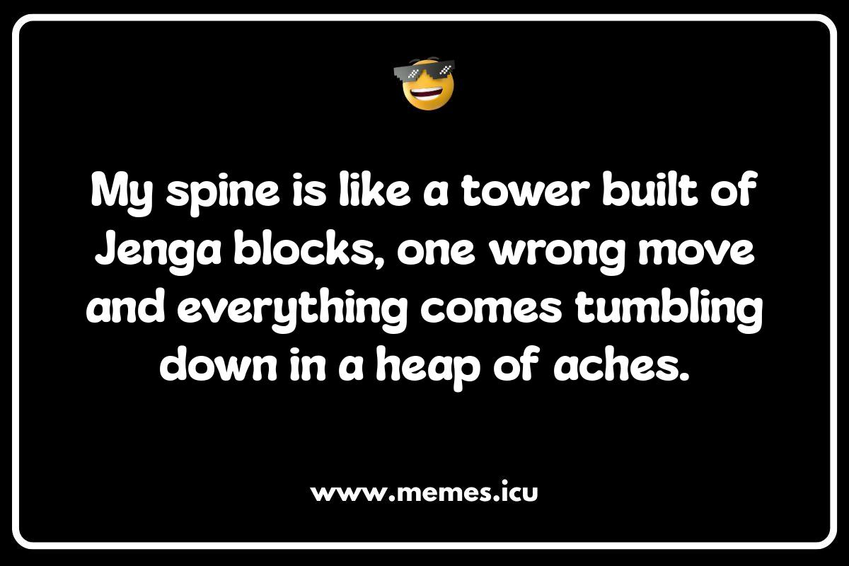 Spine Memes: A Cure for Your Aching Funny Bone? Funny spine memes and jokes! Get your daily dose of relatable humor on back pain, scoliosis, and chiropractor visits.
