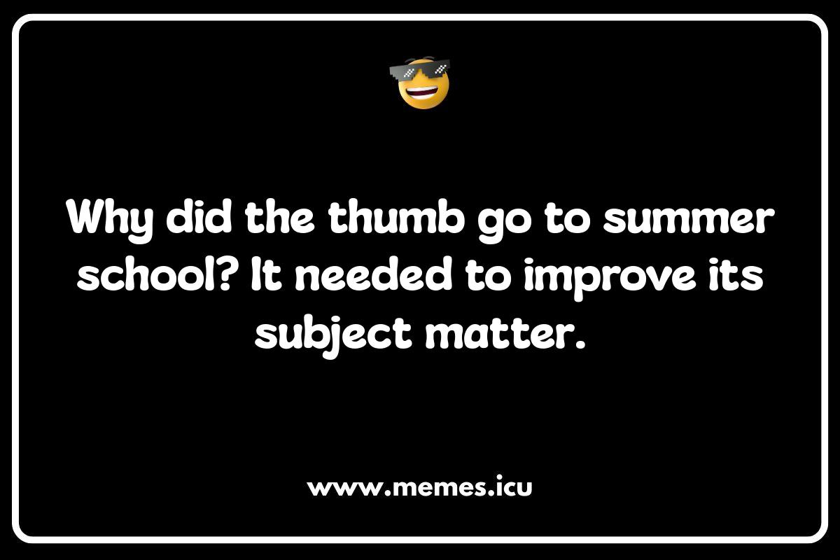 Thumb Jokes for Kids: Clean Fun or Just Plain Weird? Funny thumb memes and jokes.
