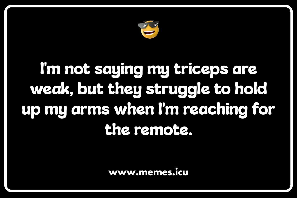 Triceps Puns: Are You Ready to Extend Your Laughter? Funny triceps meme about arm day.