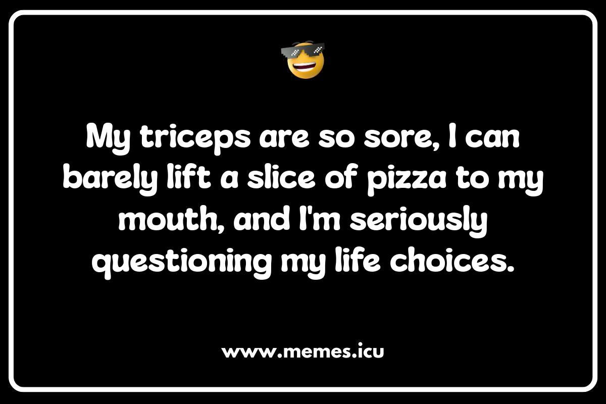 Triceps Soreness Jokes: I Can't Even Reach That Funny triceps meme showcasing arm day struggles. Perfect for sharing with fitness friends and laughing at triceps soreness!