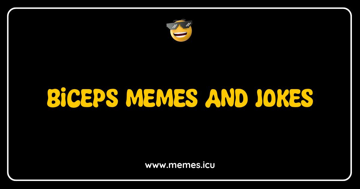 Best Biceps Memes Get Swole With These Hilarious Muscle Jokes Funny biceps meme showcasing arm humor and gym fails.