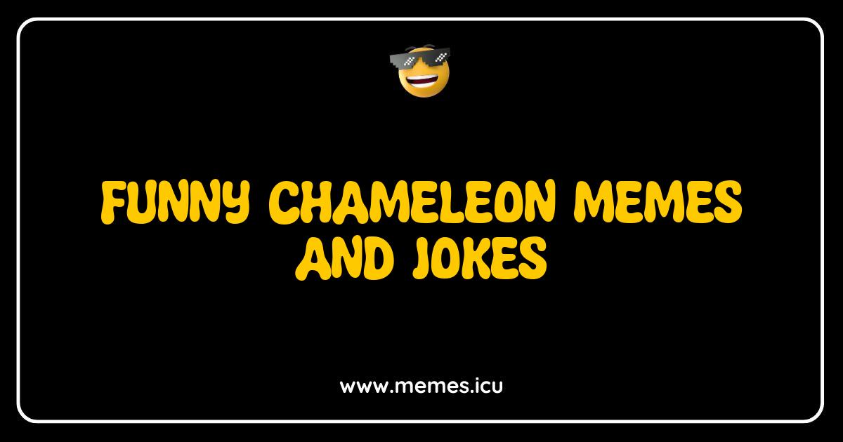 Best Chameleon Memes and Jokes That Will Make You Change Colors Laughing Funny chameleon memes showcasing color change fails and relatable adulting struggles.